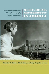 Enlarge image Cover: Music, Sound, and Technology in America - Duke University Press