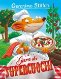 Cover: La gara dei supercuochi - Storie da ridere;Piemme