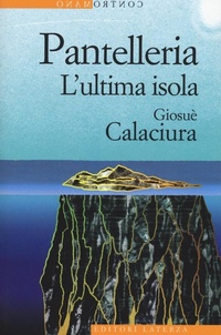 Abbildung von: Pantelleria. L'ultima isola - Contromano;Laterza