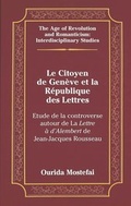 Cover: Le Citoyen de Gen&egrave;ve et la R&eacute;publique des Lettres - Peter Lang Verlag