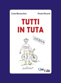 Abbildung von: Tutti in tuta. Schedario di attività integrate - Arcobaleno;QuiEdit