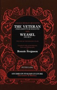 Enlarge image Cover: The Veteran «(Parlamento de Ruzante)» and Weasel «(Bilora)» - Peter Lang Verlag