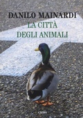 Cover: La citt&agrave; degli animali - Saggi;Cairo