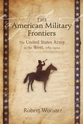 Cover: The American Military Frontiers - Simon + Schuster LLC