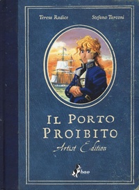 Abbildung von: Il porto proibito. Artist edition - Bao Publishing