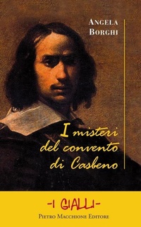 Abbildung von: I misteri del convento di Casbeno - I gialli;Macchione Editore