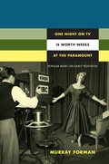 Cover: One Night on TV Is Worth Weeks at the Paramount - Duke University Press