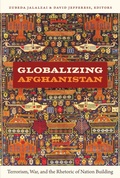 Cover: Globalizing Afghanistan - Duke University Press