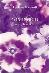 Abbildung von: Con Ingrid tra colline viola - Saggi;Supernova