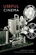 Cover: Useful Cinema - Duke University Press
