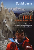 Cover: Free. Il Cerro Torre e io - Exploits;Corbaccio