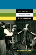 Cover: One Night on TV Is Worth Weeks at the Paramount - Duke University Press