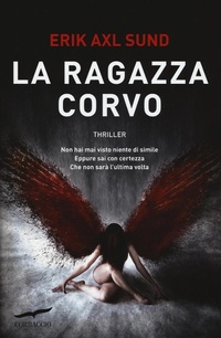 Abbildung von: La ragazza corvo - Top Thriller;Corbaccio
