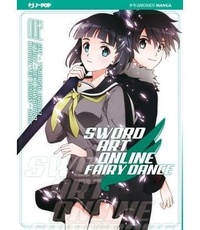 Abbildung von: Sword art online. Fairy dance - J-POP;Edizioni BD