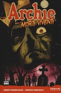Cover: Francavilla, F: Archie tra i morti viventi - BD Comics;Edizioni BD