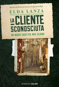 Abbildung von: La cliente sconosciuta - Romanzo;Salani
