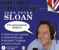 Abbildung von: Impara l'inglese con John Peter Sloan. Per principianti Step 2. Audiolibro. CD Audio - Audiolibri;Salani