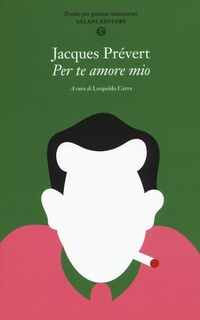 Abbildung von: Per te amore mio. Poesie per giovani innamorati. Testo francese a fronte - Poesie per giovani innamorati;Salani