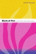 Cover: Birds of Fire - Duke University Press