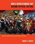Cover: How a Revolutionary Art Became Official Culture - Duke University Press