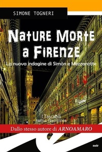 Abbildung von: Nature morte. Delitti d'artista a Firenze - Tascabili. Noir;Frilli