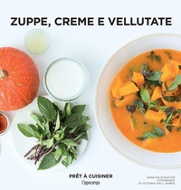 Abbildung von: Zuppe, creme e vellutate - Prêt à cuisiner;L'Ippocampo