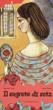 Cover: Il segreto di seta - Storietalentuose;Carthusia