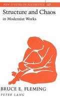 Cover: Structure and Chaos in Modernist Works - Peter Lang Verlag