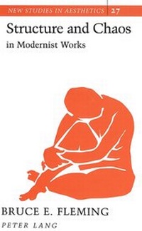 Enlarge image Cover: Structure and Chaos in Modernist Works - Peter Lang Verlag