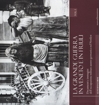 Abbildung von: Corni, G: Grande guerra in Veneto e in Friuli. Documenti e i - nuovadimensione