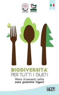 Abbildung von: Biodiversità per tutti i gusti. Menù itineranti nelle aree protette liguri - SAGEP