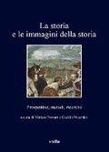 Cover: La Storia E Le Immagini Della Storia - Viella