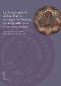 Cover: La Scuola Grande Di San Marco E Le Scuole in Venezia Tra Religiosita Laica E Funzione Sociale - Viella