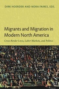 Cover: Migrants and Migration in Modern North America - Duke University Press