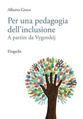 Cover: Per una pedagogia dell'inclusione. A partire da Vygotskij - Pedagogie;Progedit
