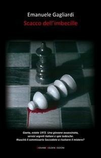 Abbildung von: Scacco dell'imbecille - Mysterious Park;Giovane Holden Edizioni