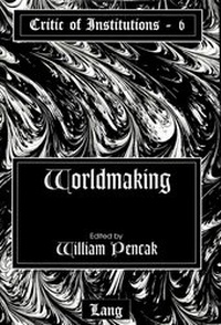 Enlarge image Cover: Worldmaking - Peter Lang Verlag