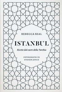 Abbildung von: Istanbul. Ricette dal cuore della Turchia - Gli illustrati;Guido Tommasi Editore-Datanova