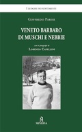 Cover: Veneto barbaro di muschi e nebbie - I luoghi dei sentimenti;Minerva Edizioni (Bologna)