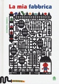 Cover: La mia fabbrica - Nidi;Sinnos