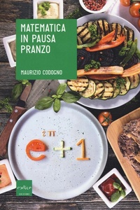 Abbildung von: Matematica in pausa pranzo - Codice