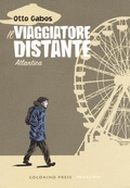 Cover: Il viaggiatore distante. Atlantica - Coconino cult;Coconino Press