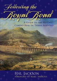Abbildung von: Following the Royal Road - University of New Mexico Press
