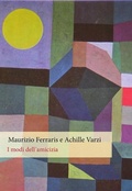 Cover: I modi dell'amicizia - Festival;Orthotes