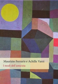 Enlarge image Cover: I modi dell'amicizia - Festival;Orthotes