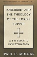 Cover: Karl Barth and the Theology of the Lord's Supper - Peter Lang Verlag