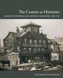 Cover: The Camera As Historian - Duke University Press