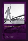 Cover: Freedom with Violence - Duke University Press