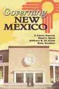 Cover: Governing New Mexico - University of New Mexico Press