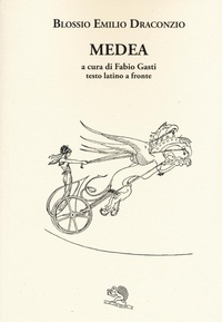 Abbildung von: Medea. Testo latino a fronte - Saturnalia;La Vita Felice